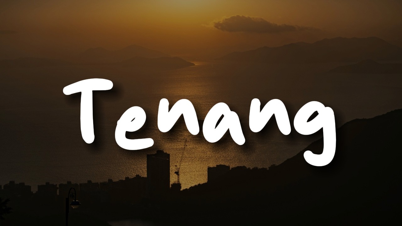 Tenang -  Judika x Andi Rianto (Lirik) Budi Doremi, Sammy Simorangkir, Lyodra, Kezia Juventy