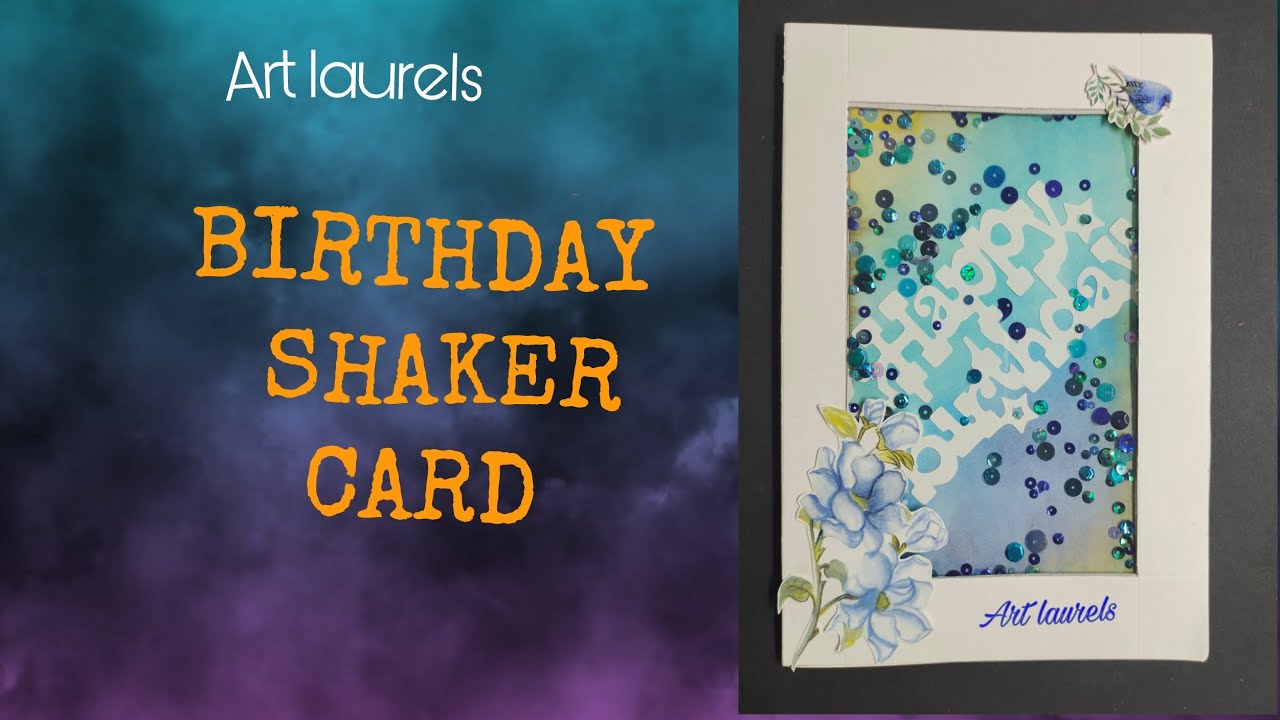 BIRTHDAY SHAKER CARD / SHAKER CARDS / GREETING CARD #shorts #artlaurels #cardmaking #diycard