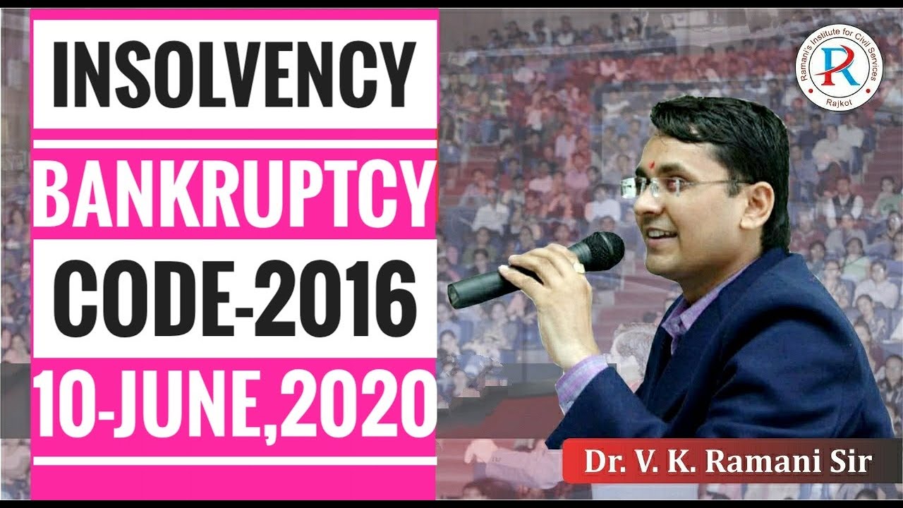NPA | INSOLVENCY BANKRUPTCY CODE-2016 | DAILY CURRENT AFFAIRS, 10 JUNE 2020 | DR.V.K.RAMANI | UPSC
