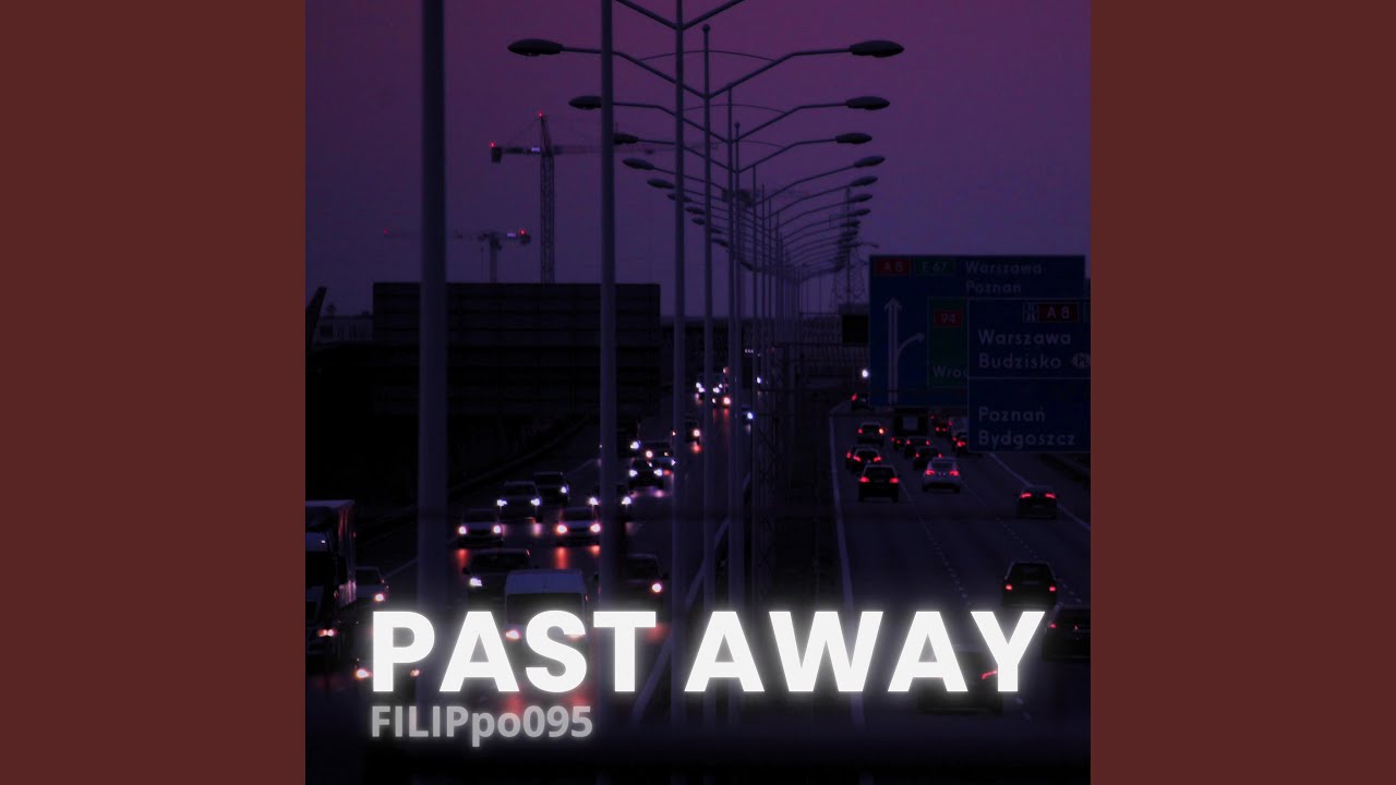 Past away (Slowed)