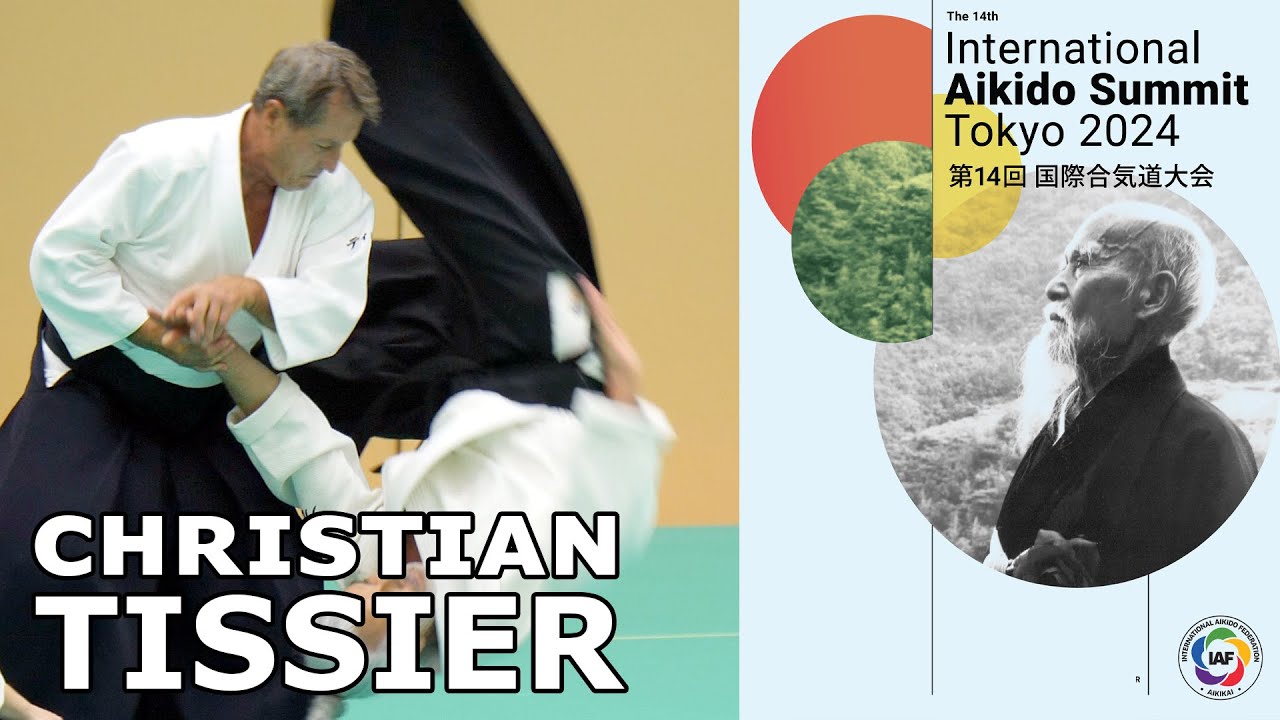 Christian TISSIER shihan - 14th International Aikido Summit