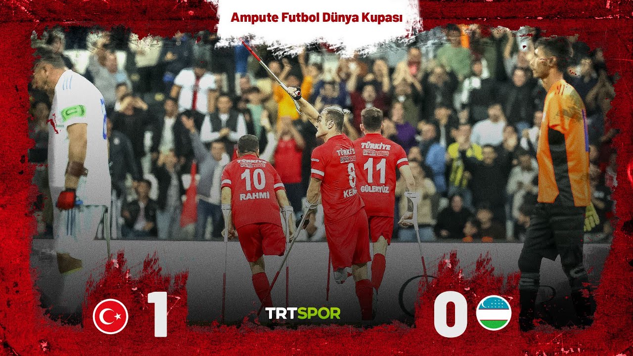 Ampute Futbol Dünya Kupası | Türkiye - Özbekistan (Özet)