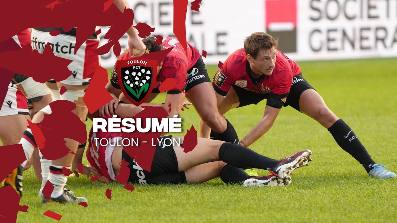 Le r&eacute;sum&eacute; de Toulon / Lyon - Top 14 2024-25 (J9)