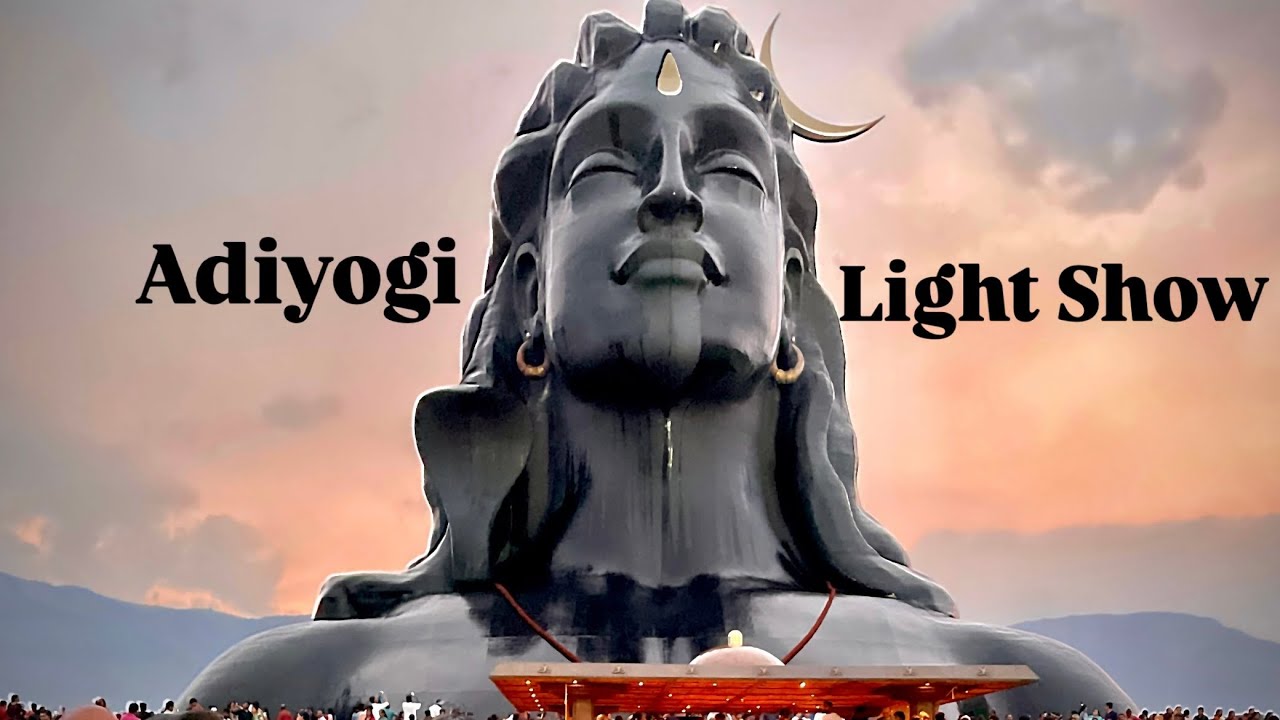 ഇടിവെട്ടിൽ ആദിയോഗി light show കൂടുതൽ സുന്ദരം ആയപ്പോൾ