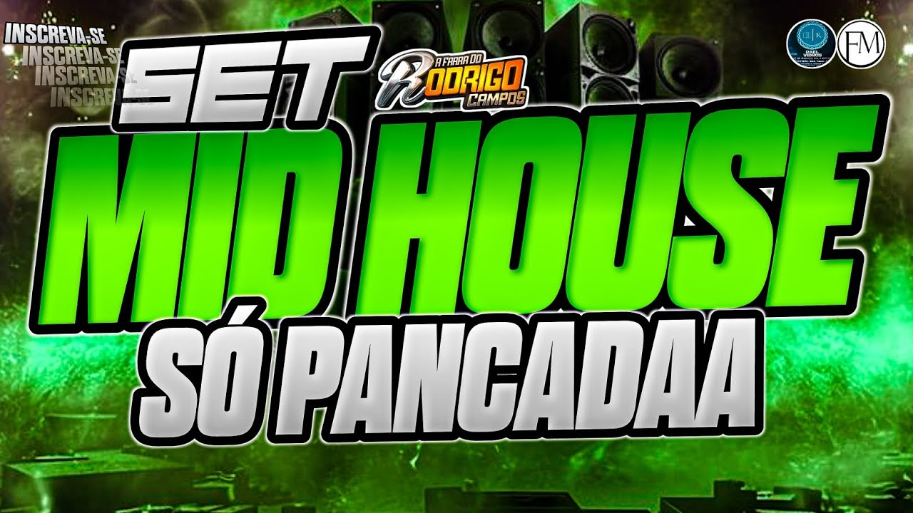 🔴SET MID HOUSE - S&Oacute; PANCADA - AS ➕OUVIDAS❌❌ #marcantes #melody 