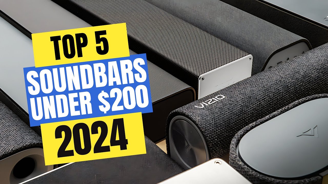 Best Soundbars Under $200 in 2025 | Which Soundbar Under $200 Should You Buy in 2025?