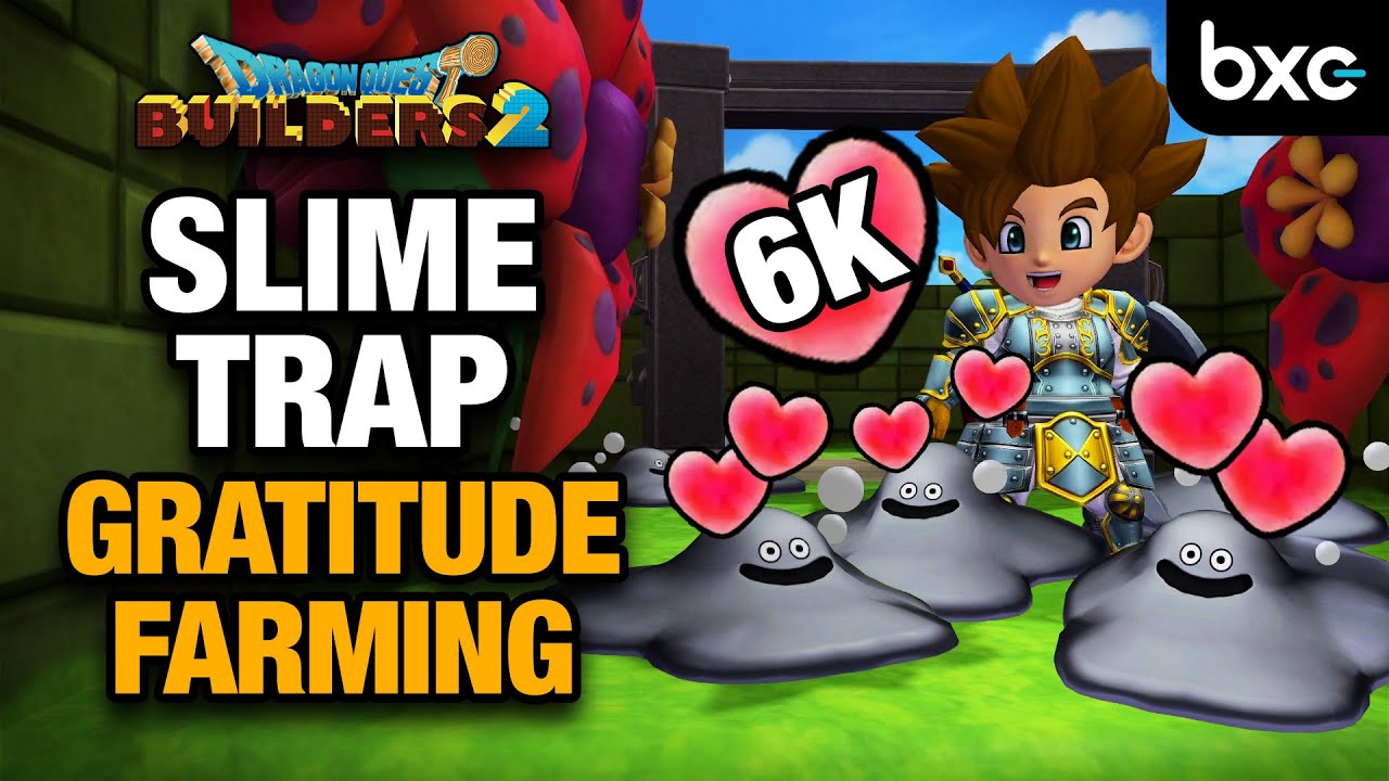 Up to 6.000 Gratitude Points with Slime Trap per Day! | Dragon Quest Builders 2
