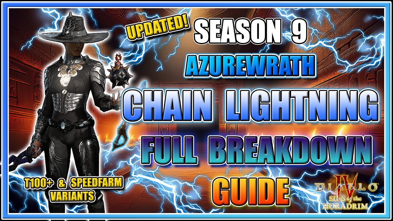 S9 Azurewrath Chain Lightning Full Breakdown Build Guide - Season 9 Diablo 4