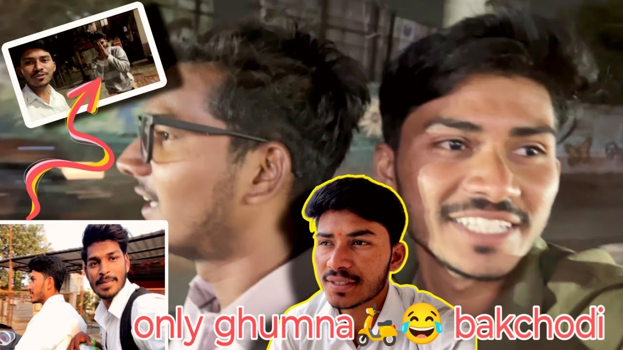 Only ghumna  or  bakchodi !🛵😂 VLOG No 4
