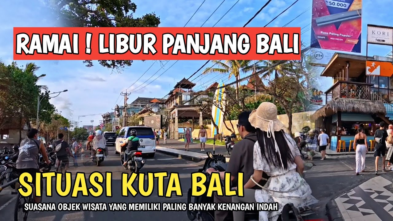 LIBURAN DI BALI | SITUASI KUTA BALI