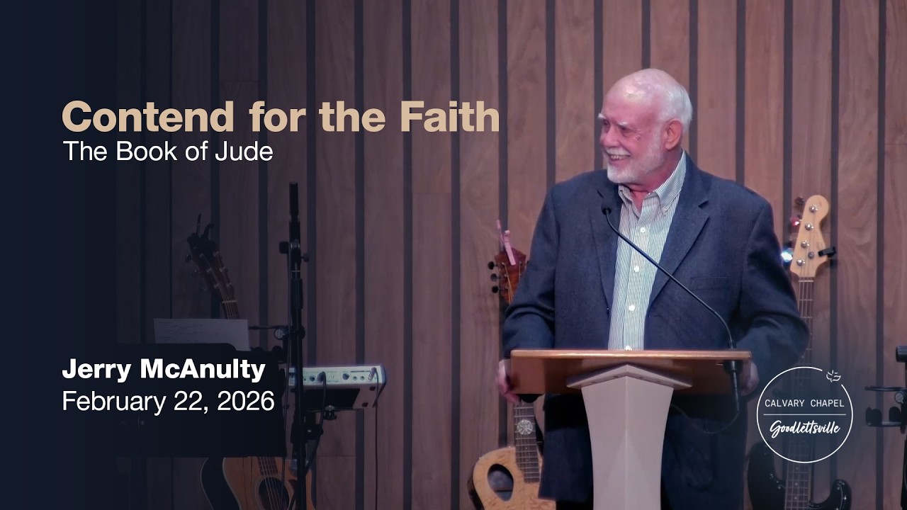 2026-2-22 Contend for the Faith (The Book of Jude)