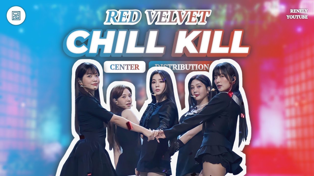 Red Velvet — Chill Kill // Center Distribution