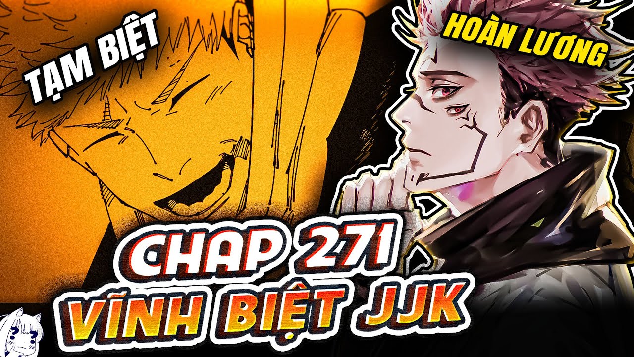 JUJUTSU KAISEN | PHÂN TÍCH CHAP 271 - MỘT CÁI KẾT ĐẦY NGHI VẤN!