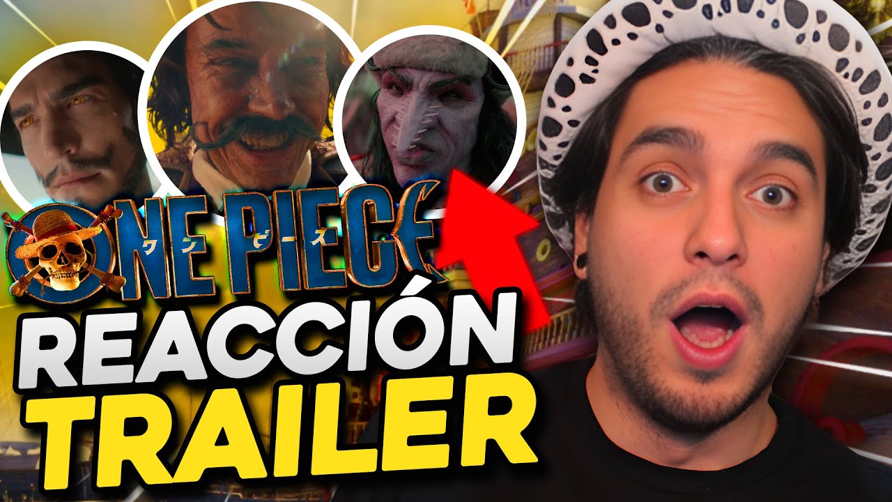 REACCIÓN AL TRÁILER DE ONE PIECE LIVE ACTION DE NETFLIX!!!
