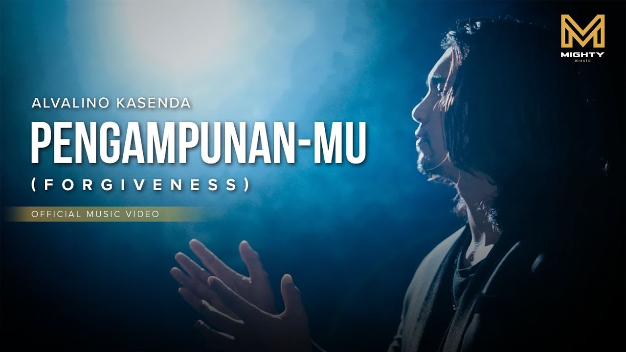 PENGAMPUNANMU - ALVALINO KASENDA (OFFICIAL MUSIC VIDEO) | MIGHTY MUSIC