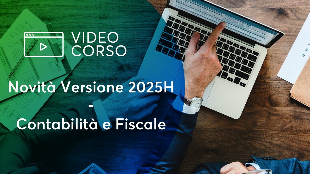 Novità Versione 2025H - Contabilità, Fiscale