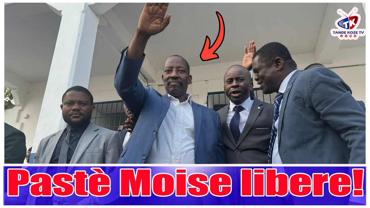 Bòn nouvèl! Pastè Moise libere