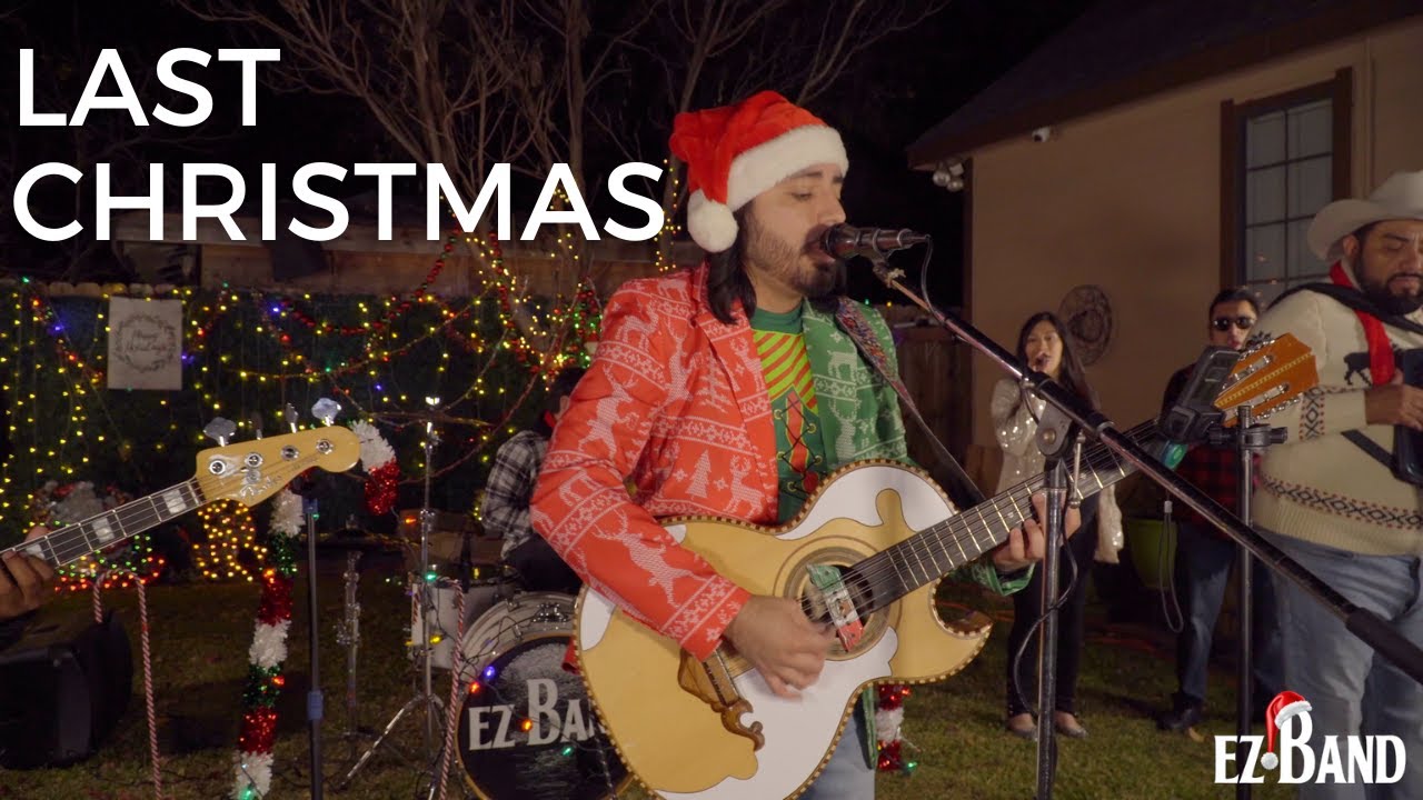 Last Christmas -  EZ Band (Wham! Cover) Official Video