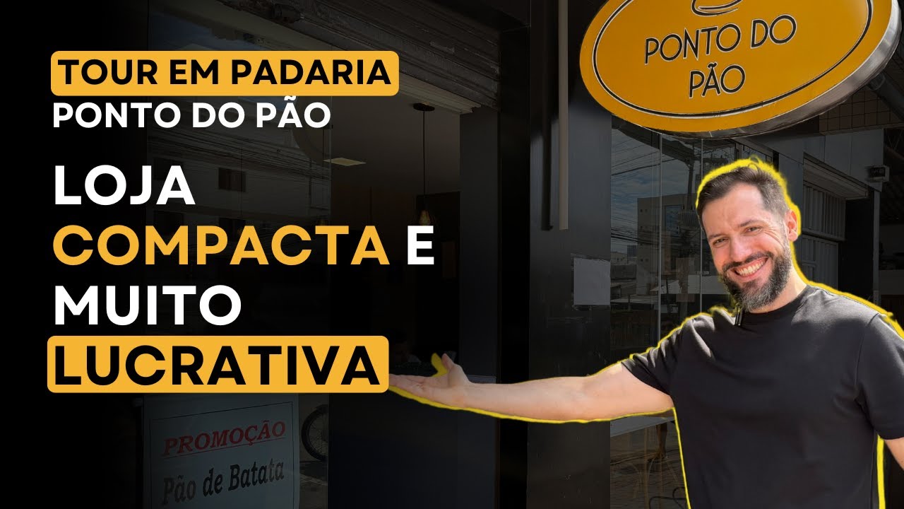 Como ter uma LOJA PEQUENA e LUCRATIVA? Tour em Padaria Ponto do Pão