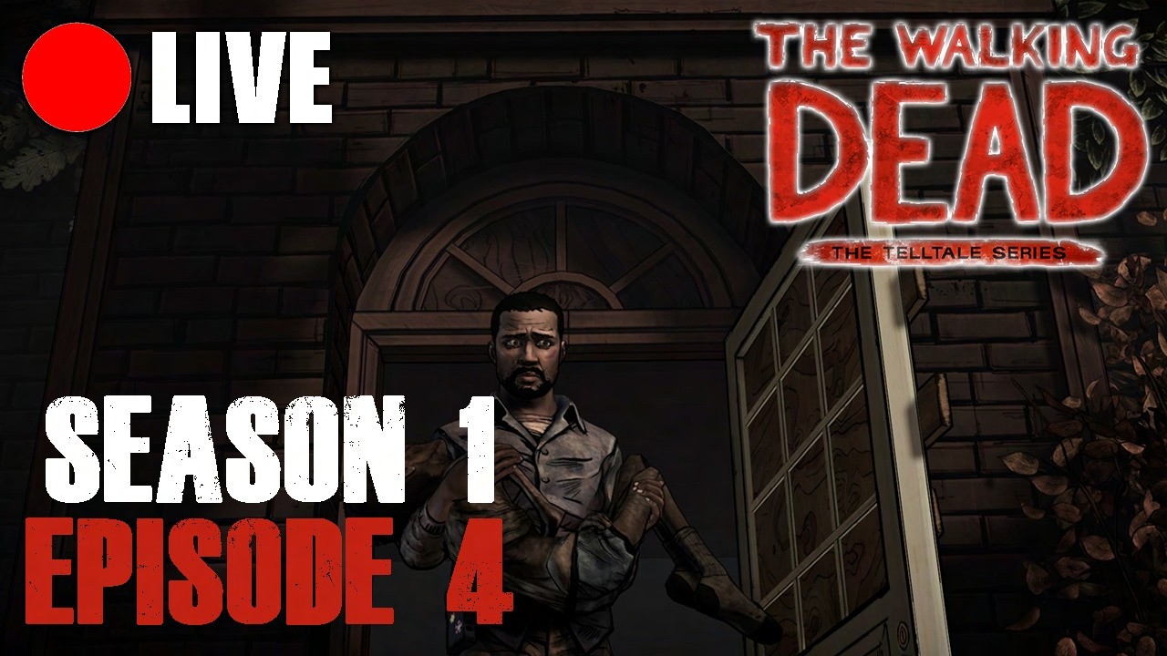 🔴 LIVE - The Walking Dead: The Telltale Definitive Series [SEASON 1 | EPISODE 4]