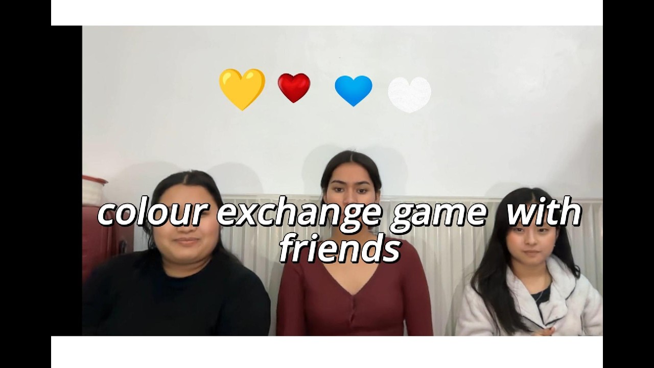 Aaj Humne Khela Colour Exchange Game With Friends 💚 💛 ❤️ 💙 🤍