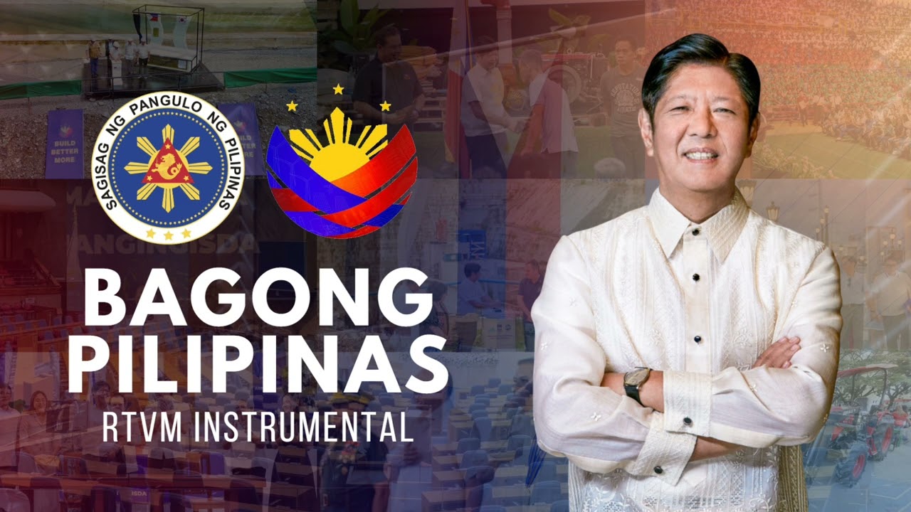 Bagong Pilipinas —RTVM New Version (Full)