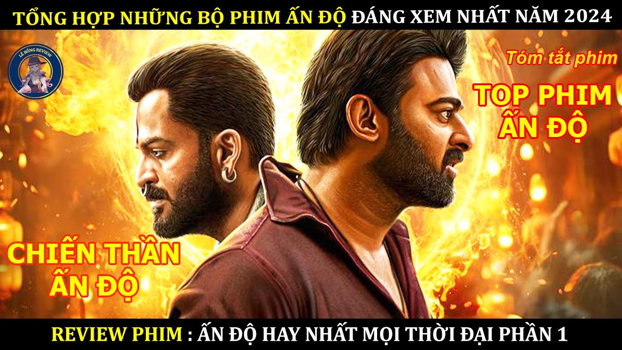 TỔNG HỢP NHỮNG BỘ PHIM ẤN ĐỘ ĐÁNG XEM NHẤT NĂM 2024 || BEST FLIM INDIA