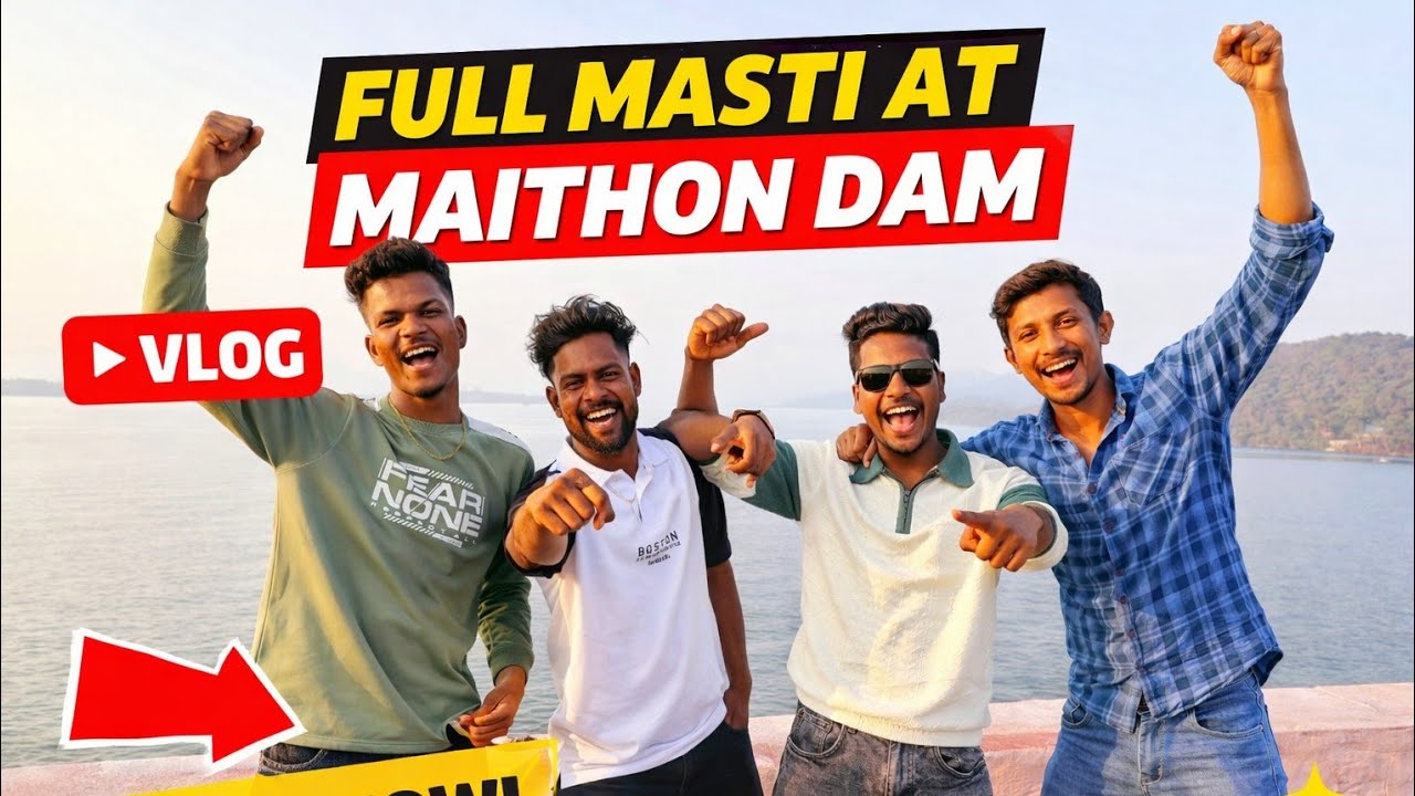 Maithan Dam Trip Vlog | Doston Ke Saath Full Masti 🔥