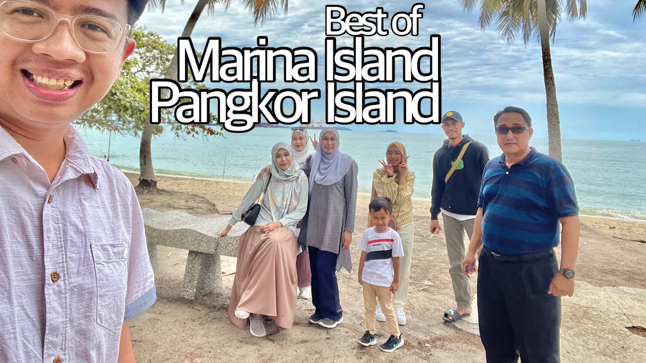 The Best of Marina Island | Pangkor Island 2022