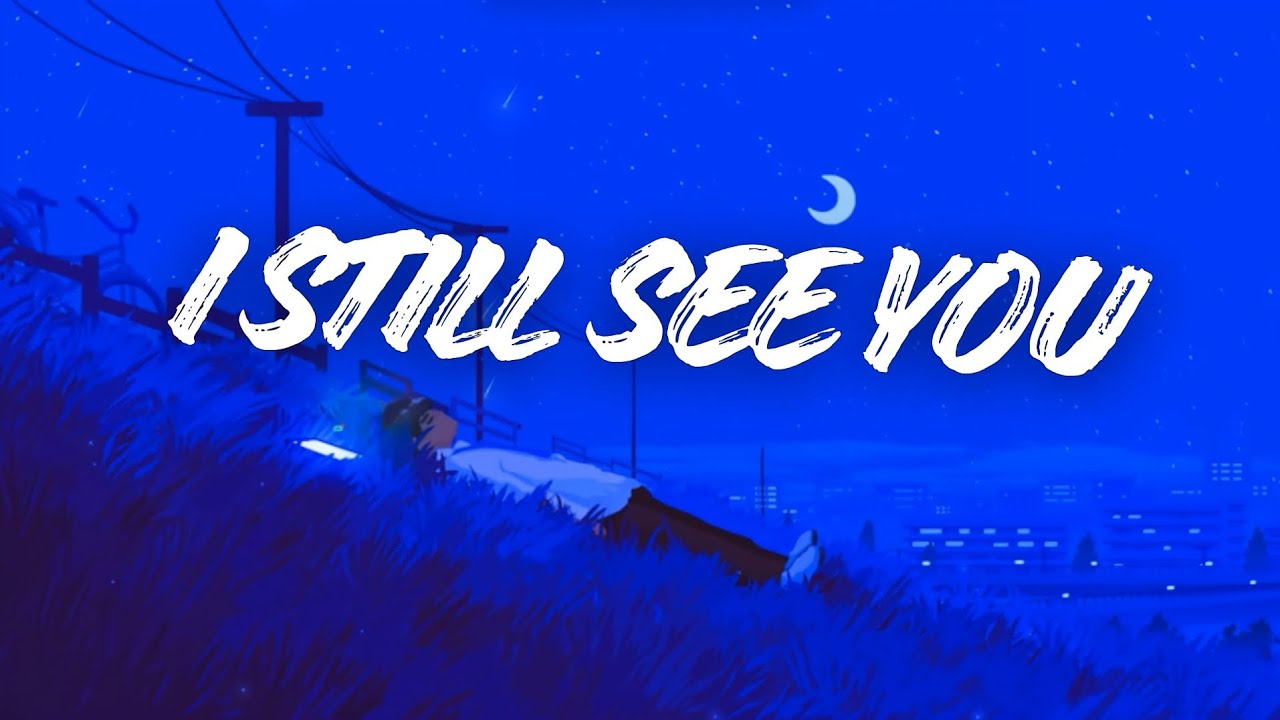 I Still See You — lofi heartbreak song
