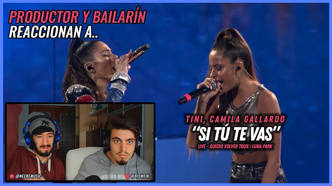 TINI, CAMI - Si Tú Te Vas (Live Luna Park) | 🌟 Reacción Productor y Bailarín 🌟 | #NeckeYBisweik