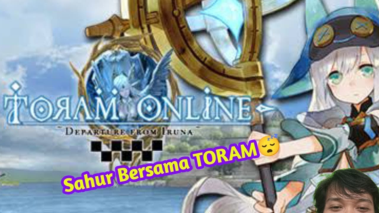 TORAM ONLINE LIVE, MENCOBA MENEMANI SAHUR RAMADAN LAGI KUUSAHAKAN BANGUN HEHE #shorts #toramonline