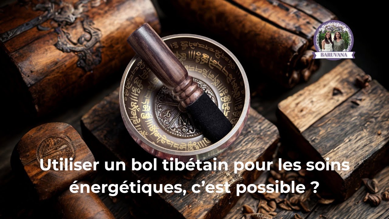 Bol tibétain et soins énergétiques, c'est possible ? ✨