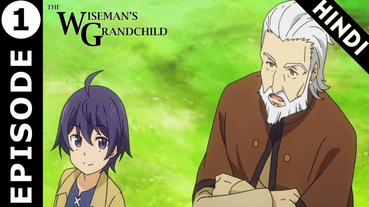 The Wiseman's Grandchild Episode 1 Hindi Explaintion | Kenji No Mago | Anime Warrior