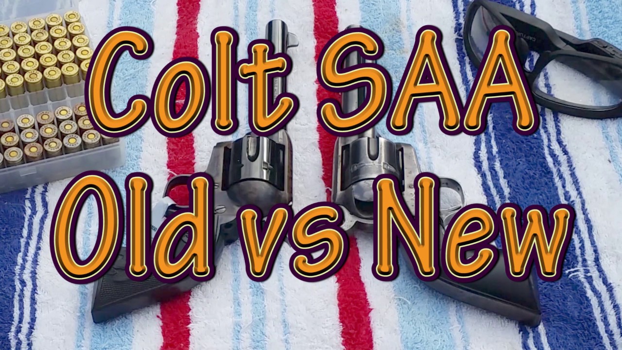 Colt SAA — Старая и новая версии, июль 2019 г.