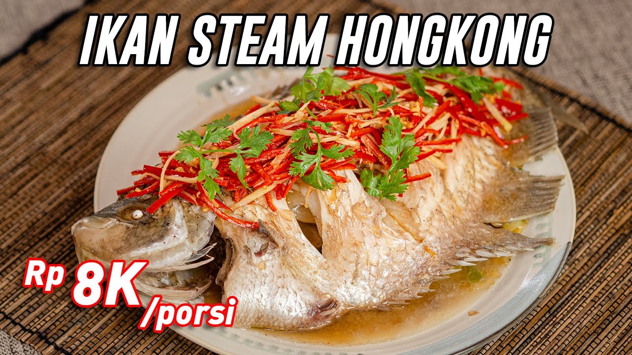 Pas Banget untuk Makan Bareng Keluarga ! Resep Ikan Steam Hongkong [ Ala Chinese Resto ]