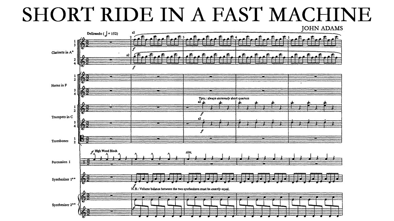 John Adams - Short Ride in a Fast Machine (1986) Score