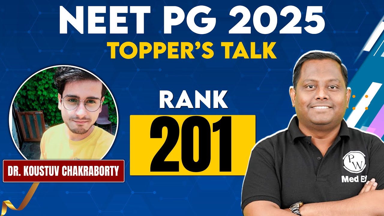 NEET PG 2025 Topper Interview with Dr. Sandeep | Dr. Koustuv Chakraborty NEET PG Result 2025 AIR 201
