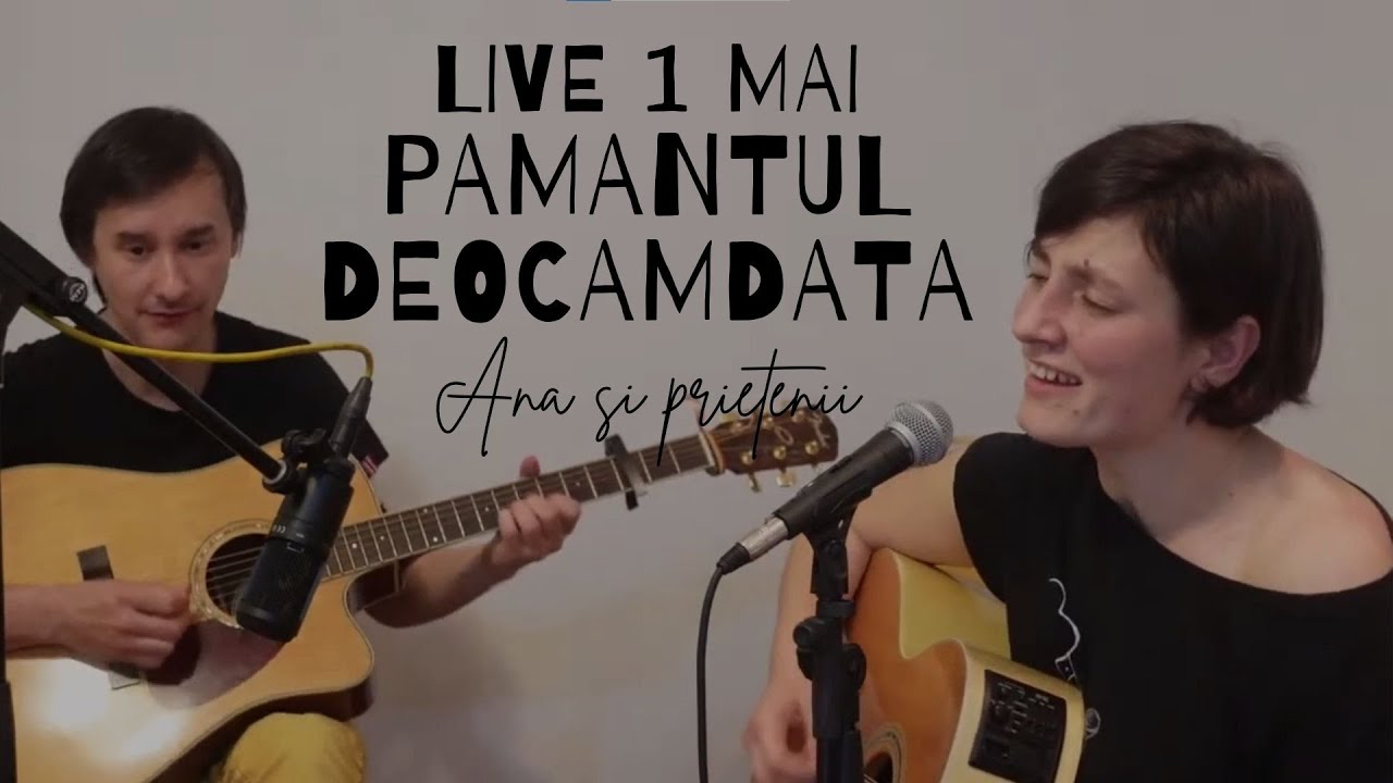 Ana Teodora si Dragos Toma - Pamantul deocamdata (Mircea Vintila) | LIVE 1 mai