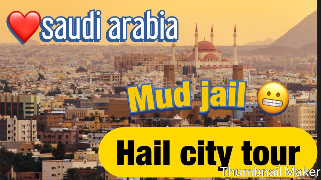 SAUDI ARABIA /HAIL CITY TOUR