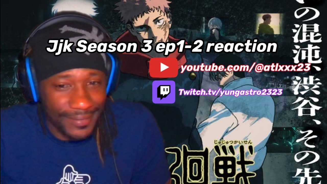 Season 3 ep 1-2 JJk reaction 🔥🔥🔥