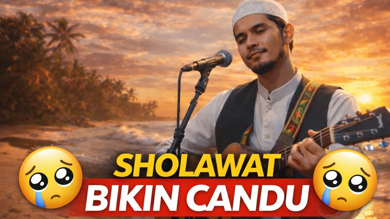SHOLAWAT SYAHDU BIKIN CANDU🥺