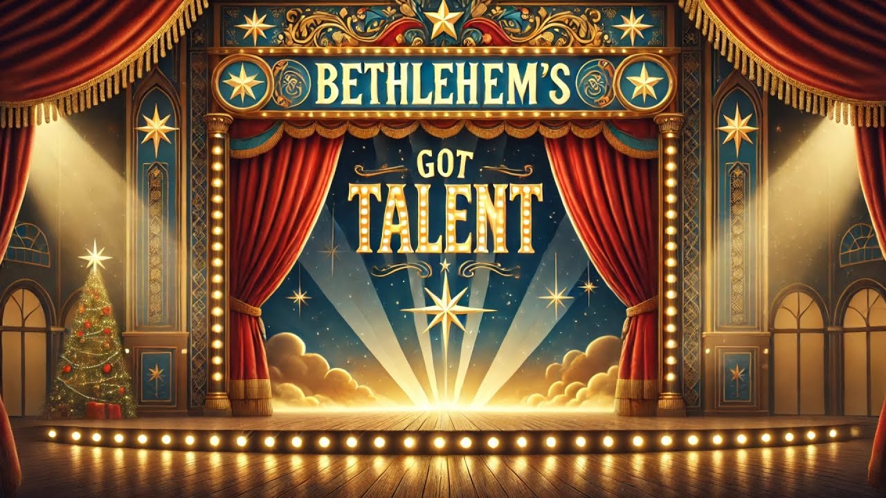Bethlehem Got Talent | Youth Christmas Skit | 2024