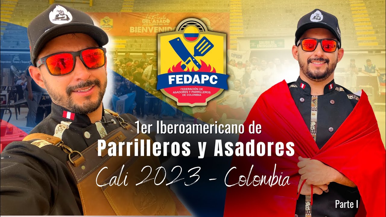 Torneo Iberoamericano de Parrilleros y Asadores Cali 2023 - Colombia 🇨🇴