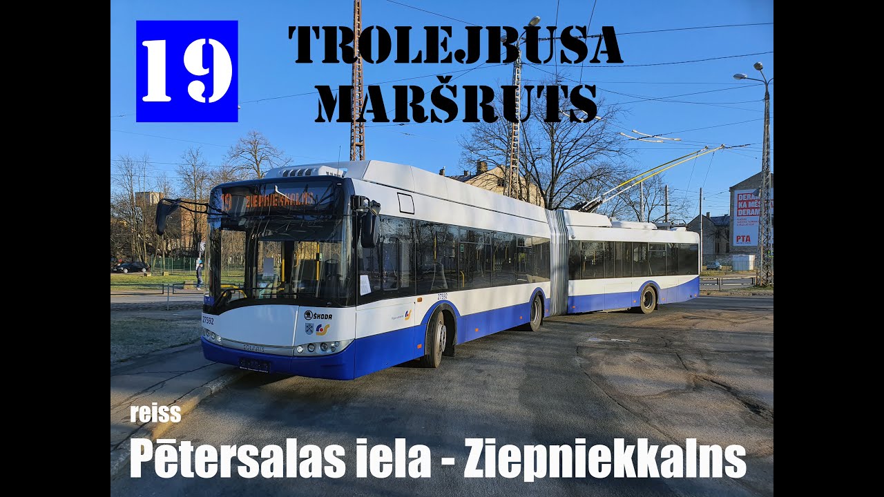 Riga, Trolleybus line №19, Pētersalas iela - Ziepniekkalns
