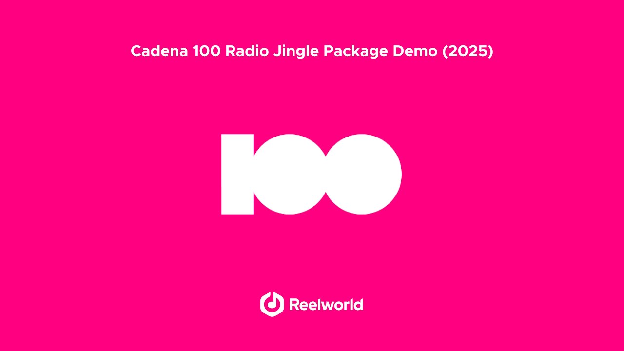 Reelworld - Cadena 100 2025 Radio Jingle Package Demonstration #makegreatradio