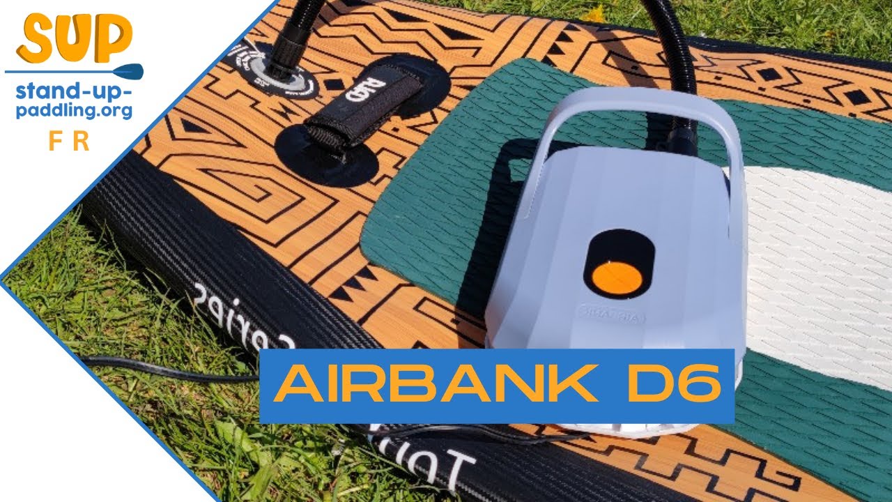 Avis Airbank D6 (Whale Shark) : la pompe électrique SUP la plus rapide pour vos planches à pagaie ?