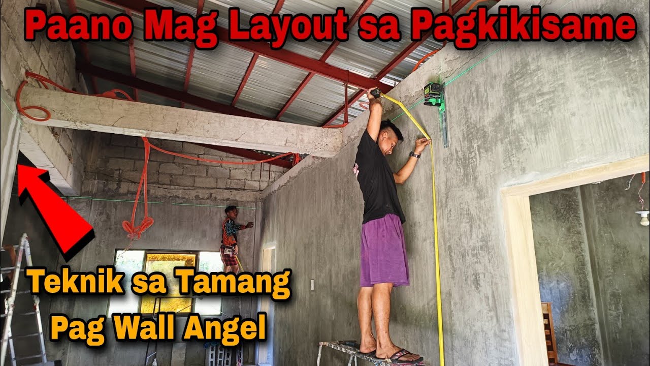 Paano Maglayout sa Pagkikisame at Pano iniinstall ang wall Angel sa Matibay na Paraan