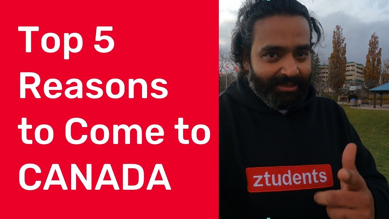 Top 5 reasons to come to Canada - Study in Canada