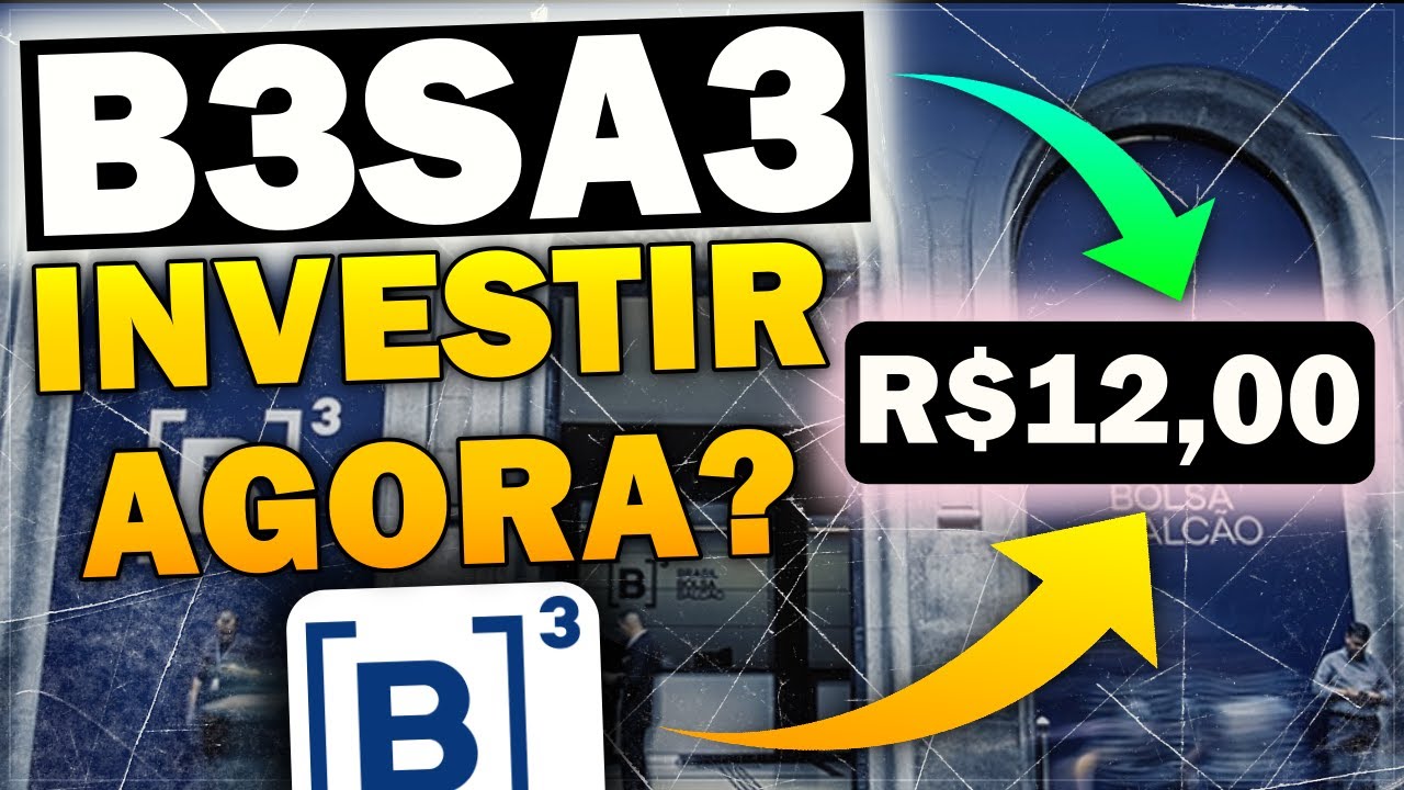 B3SA3 | &Eacute; HORA DE INVESTIR EM B3? PRE&Ccedil;O TETO, GR&Aacute;FICO E VALUATION